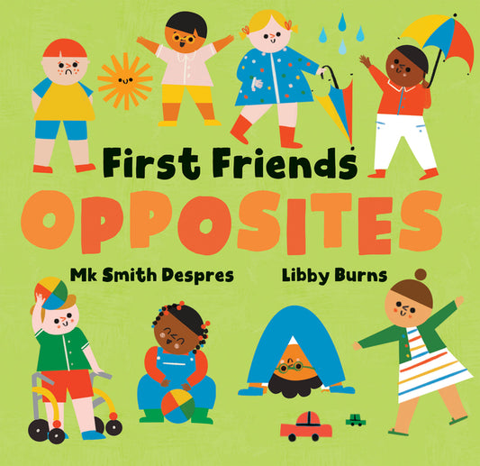 First Friends: Opposites - Ingram