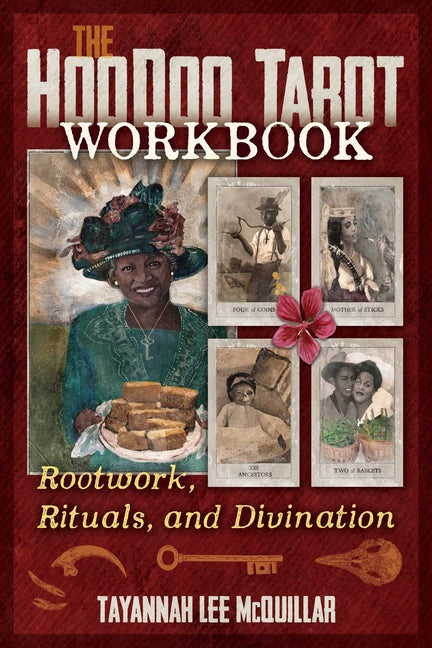 Hoodoo Tarot Workbook: Rootwork, Rituals, and Divination - Ingram