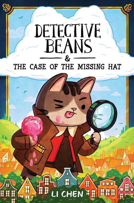 Detective Beans: And the Case of the Missing Hat - Ingram