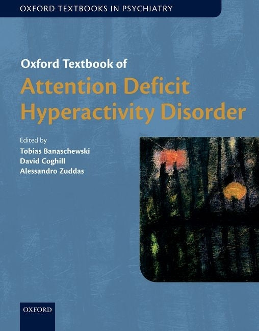 Oxford Textbook of Attention Deficit Hyperactivity Disorder - Ingram