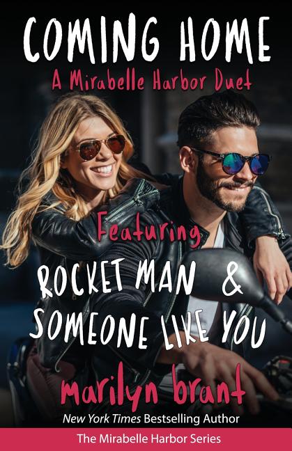 Coming Home: A Mirabelle Harbor Duet featuring Rocket Man and Someone Like You (Mirabelle Harbor, Book 6) - Ingram
