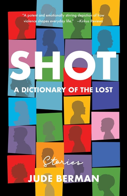 Shot: A Dictionary of the Lost - Ingram