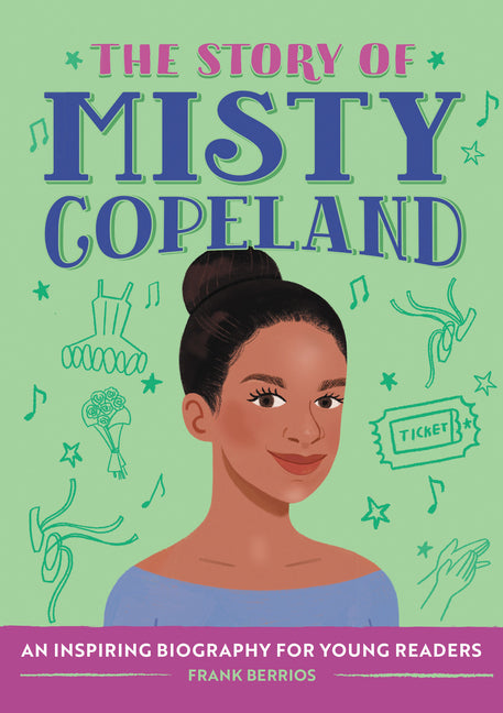 Story of Misty Copeland: An Inspiring Biography for Young Readers - Ingram