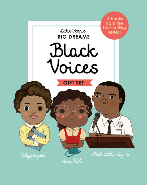 Little People, Big Dreams: Black Voices: 3 Books from the Best-Selling Series! Maya Angelou - Rosa Parks - Martin Luther King Jr. - Ingram