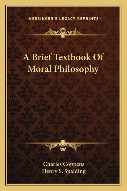Brief Textbook Of Moral Philosophy - Ingram