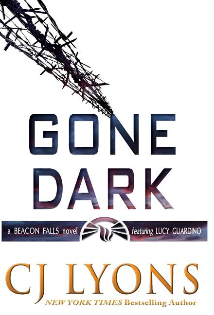 Gone Dark: a Beacon Falls Thriller featuring Lucy Guardino - Ingram