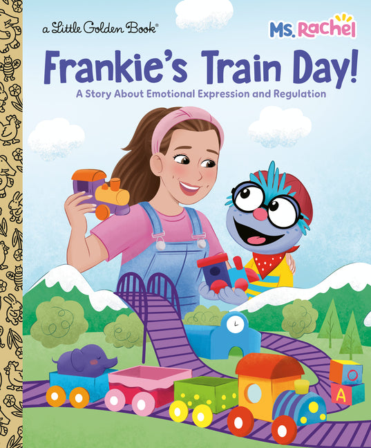 Frankie's Train Day! (Ms. Rachel): A Story about Emotional Expression and Regulation - Ingram