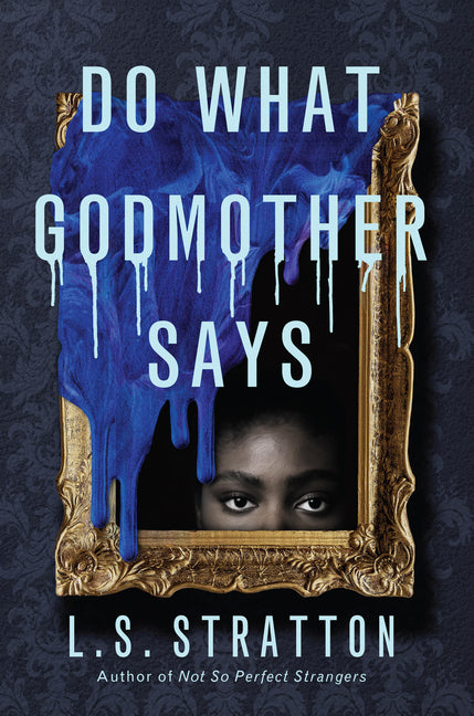Do What Godmother Says - Ingram