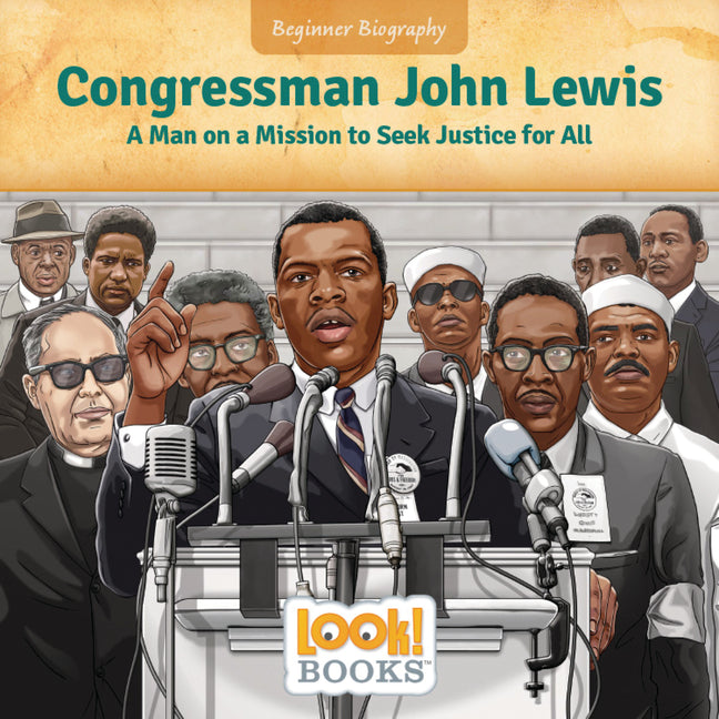 Congressman John Lewis: A Man on a Mission to Seek Justice for All - Ingram