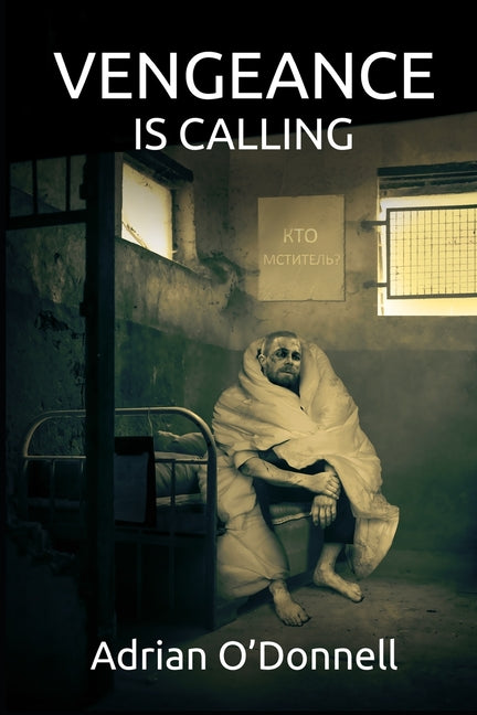 Vengeance is Calling: Featuring Ernie Stocken, gun-for-hire from The Byfield Trilogy - Ingram