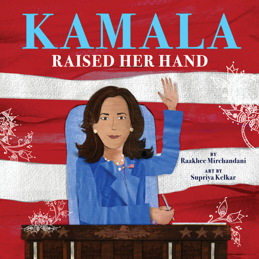 Kamala Raised Her Hand - Ingram