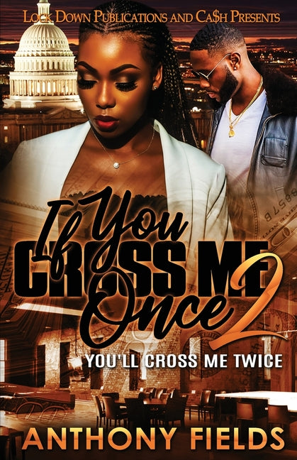 If You Cross Me Once 2 - Ingram