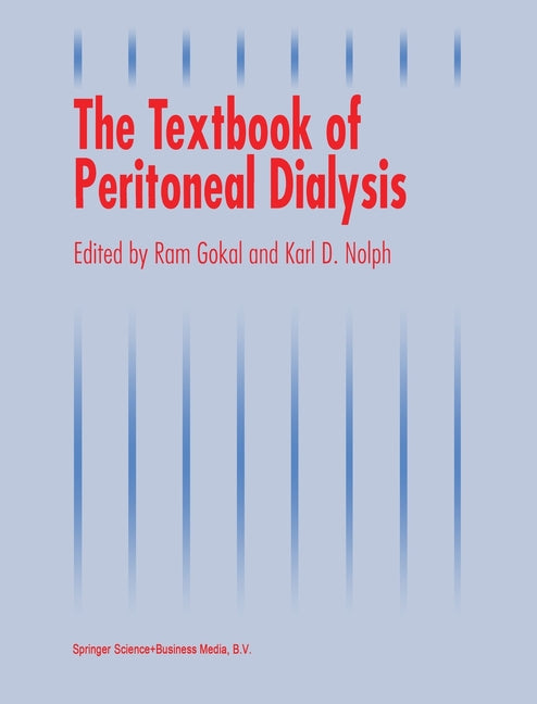 Textbook of Peritoneal Dialysis - Ingram