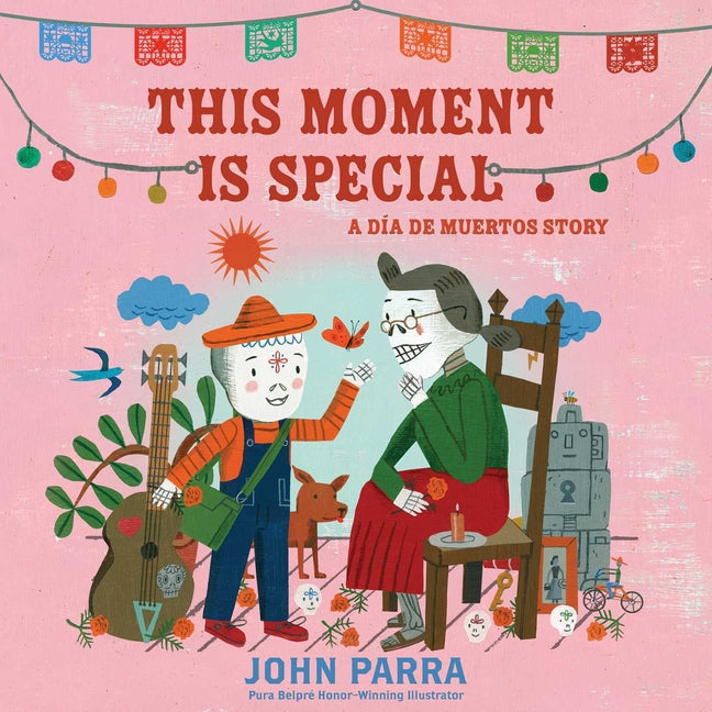 This Moment Is Special: A Día de Muertos Story (Day of the Dead) - Ingram