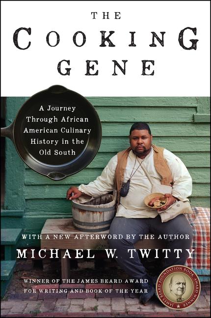 Cooking Gene: A Journey Through African American Culinary History in the Old South - Ingram