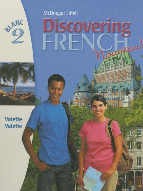 Discovering French, Nouveau!: Student Edition Level 2 2004 - Ingram