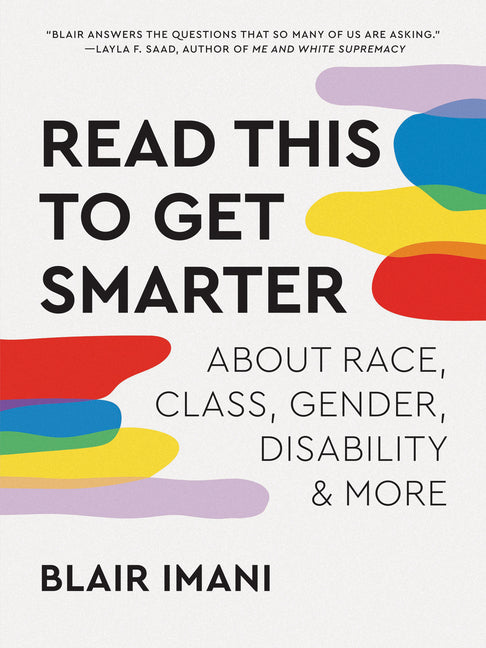 Read This to Get Smarter: About Race, Class, Gender, Disability & More - Ingram