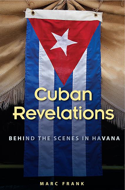 Cuban Revelations: Behind the Scenes in Havana - Ingram