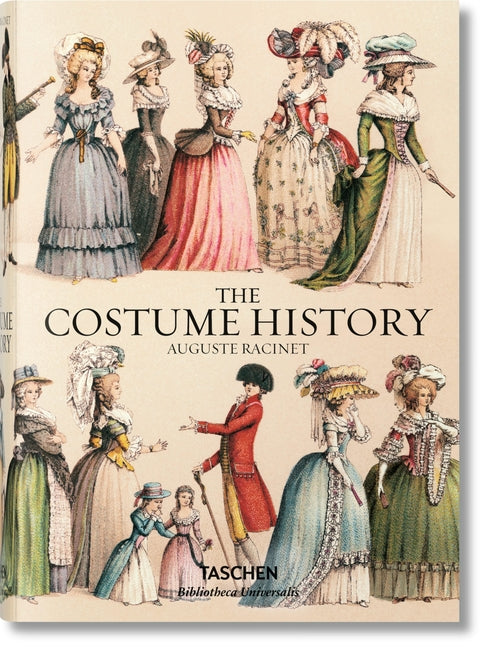 Auguste Racinet. the Costume History - Ingram