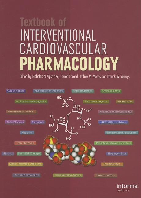 Textbook of Interventional Cardiovascular Pharmacology - Ingram