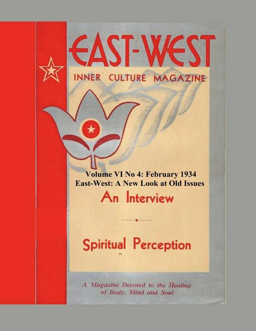 Volume VI No 4: February, 1934: East-West: A New Look at Old Issues - Ingram