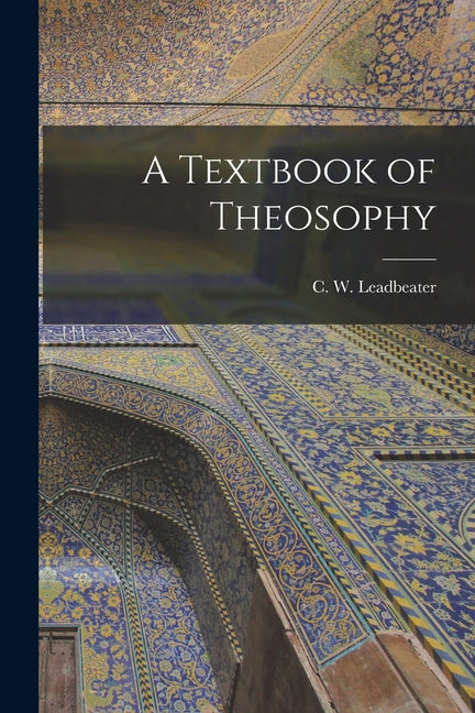Textbook of Theosophy - Ingram
