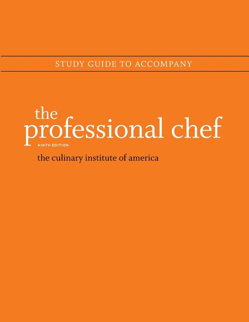 Professional Chef, 9e Study Guide (Study Guide) - Ingram