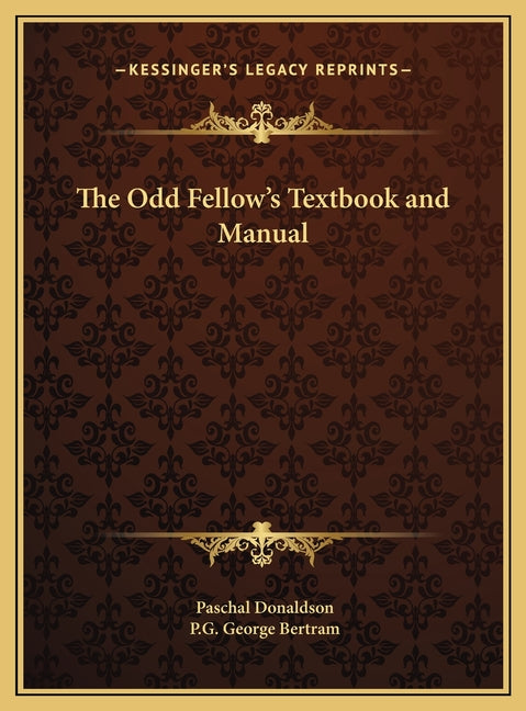 Odd Fellow's Textbook and Manual - Ingram