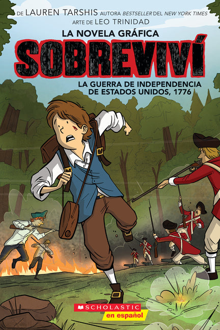 Sobreviví La Guerra de Independencia de Estados Unidos, 1776 (Graphix) (I Survived the American Revolution, 1776) - Ingram