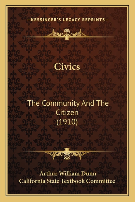 Civics: The Community And The Citizen (1910) - Ingram