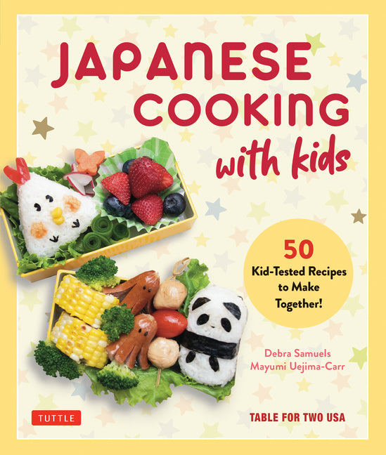 Japanese Cooking with Kids: 50 Kid-Tested Recipes to Make Together! - Ingram