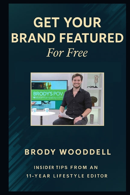 Get Your Brand Featured on Lifestyle Shows and Websites (For Free): Insider Tips from an 11-year Lifestyle Editor - Ingram