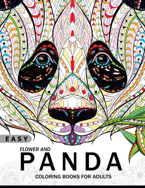 Easy Flower and Panda Coloring book for Adults: An Adult coloring Book - Ingram