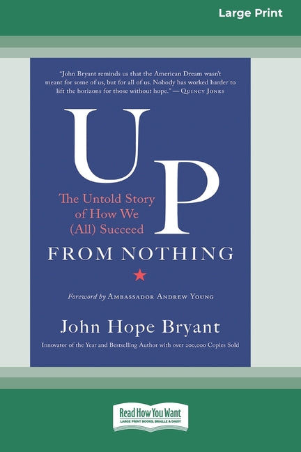 Up from Nothing: The Untold Story of How We (All) Succeed [Standard Large Print 16 Pt Edition] - Ingram
