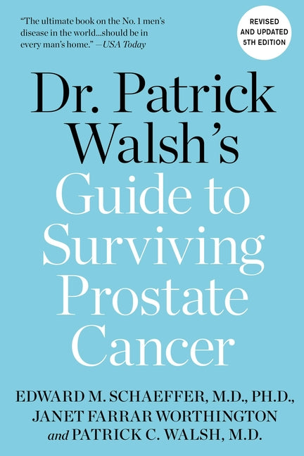 Dr. Patrick Walsh's Guide to Surviving Prostate Cancer (Revised) - Ingram