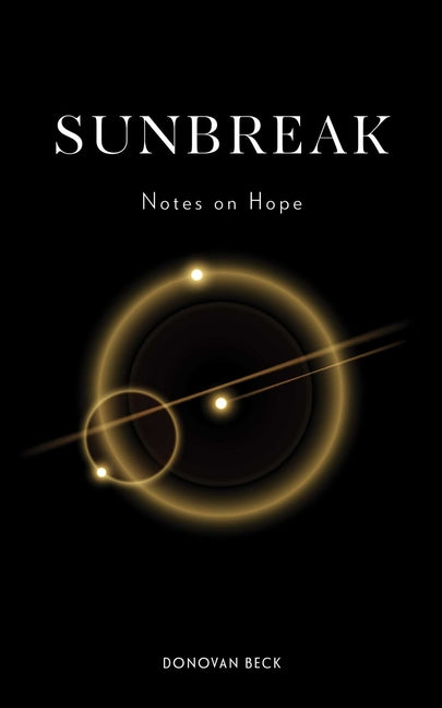 Sunbreak: Notes on Hope - Ingram