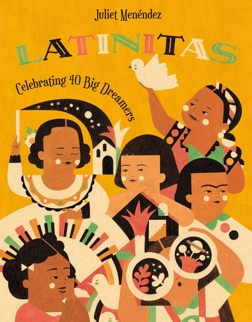 Latinitas: Celebrating 40 Big Dreamers - Ingram