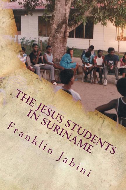 Jesus Students in Suriname: Studenten bereiken studenten - Ingram