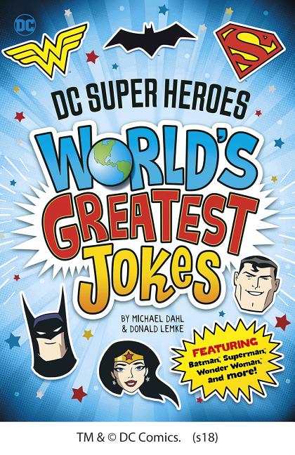 DC Super Heroes World's Greatest Jokes: Featuring Batman, Superman, Wonder Woman, and More! - Ingram