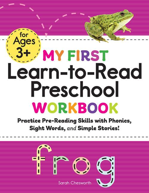 My First Learn-To-Read Preschool Workbook: Practice Pre-Reading Skills with Phonics, Sight Words, and Simple Stories! - Ingram