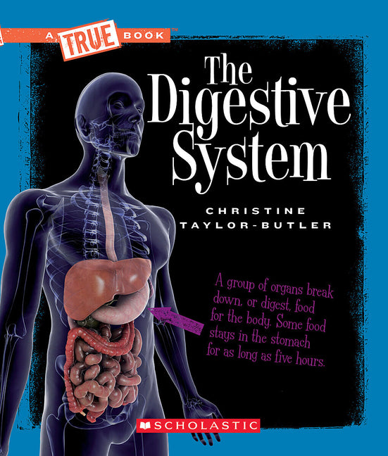 Digestive System (a True Book: Health and the Human Body) - Ingram