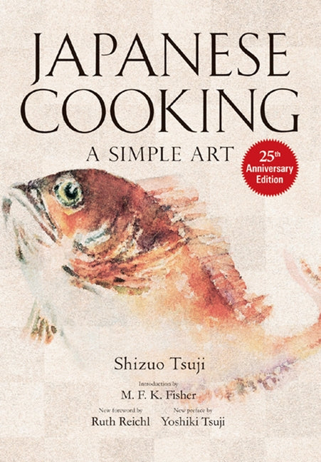 Japanese Cooking: A Simple Art (Anniversary) - Ingram