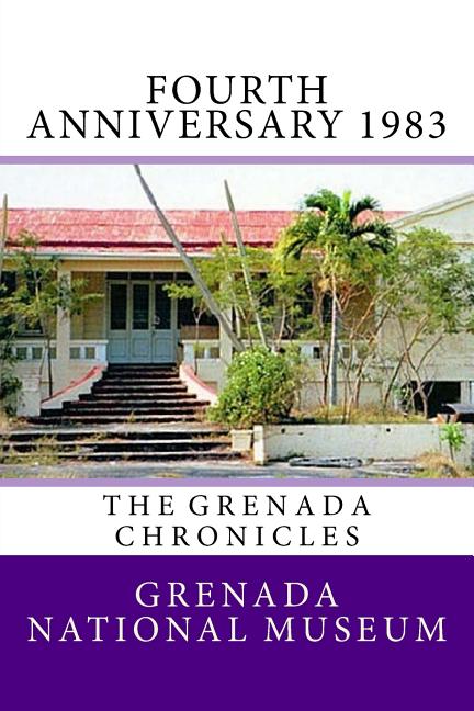 Fourth Anniversary 1983: The Grenada Chronicles - Ingram