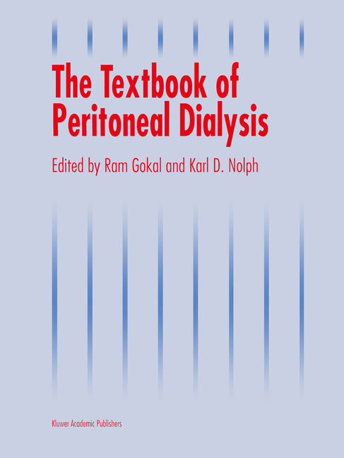 Textbook of Peritoneal Dialysis (Softcover Reprint of the Original 1st 1994) - Ingram