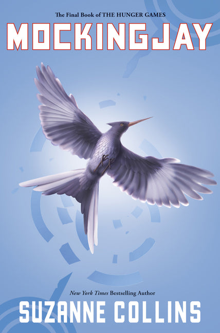Mockingjay (Hunger Games, Book Three): Volume 3 - Ingram