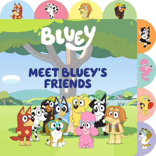 Meet Bluey's Friends: A Tabbed Board Book - Ingram