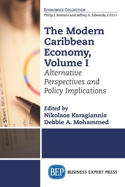 Modern Caribbean Economy, Volume I: Alternative Perspectives and Policy Implications - Ingram