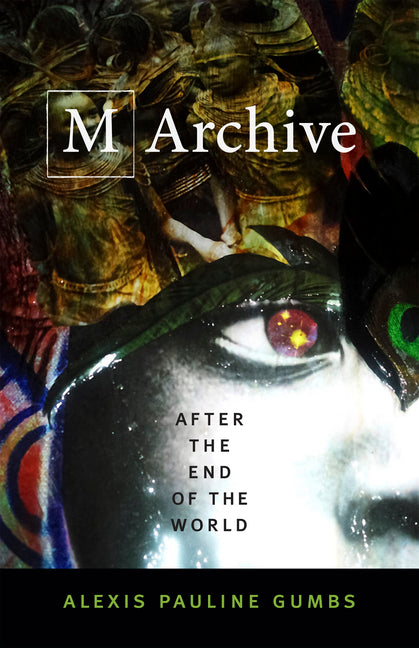 M Archive: After the End of the World - Ingram