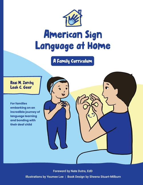 American Sign Language at Home: A Family Curriculum - Ingram