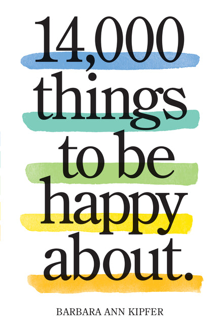 14,000 Things to Be Happy About.: Newly Revised and Updated - Ingram